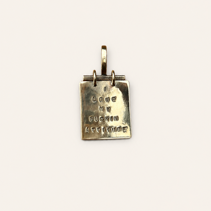 Placa “Y love my fuckin attitude” Bronce